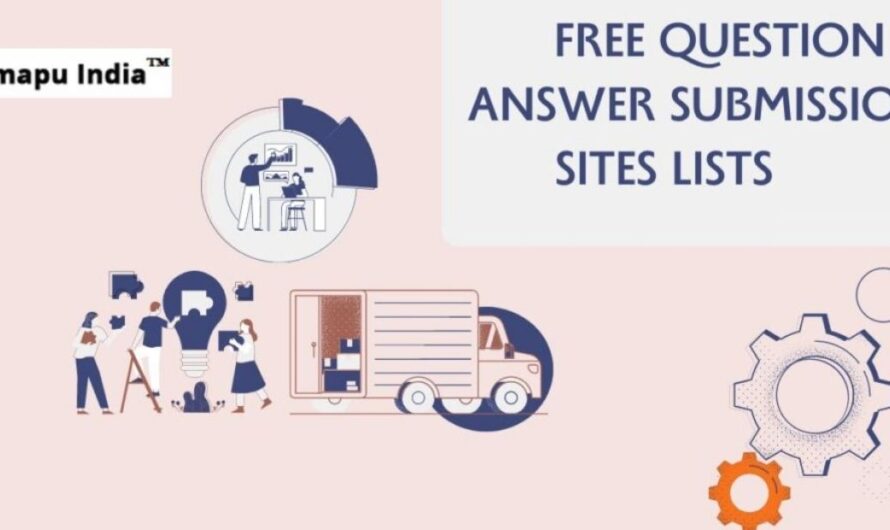Free Question & Answer Submission Sites Lists in 2023