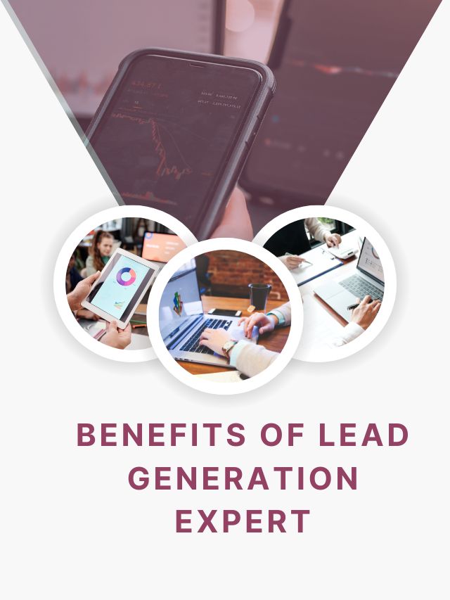 Benefits of Lead Generation Expert DMAPU India