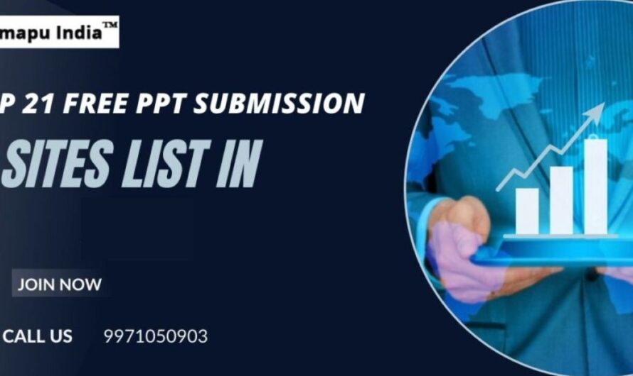 Top 21 Free PPT Submission Sites List in India 2023