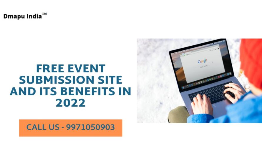 Free Event Submission Site and its benefits in 2022