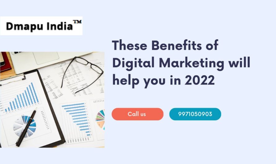 These Benefits of Digital Marketing Course will help you in 2023