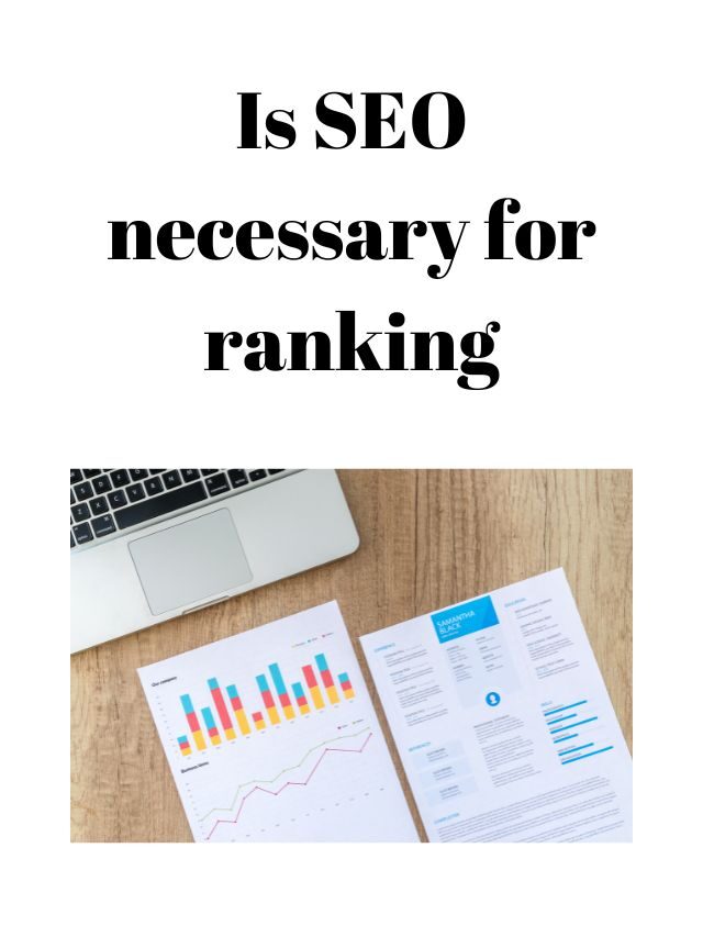 Is SEO necessary for ranking