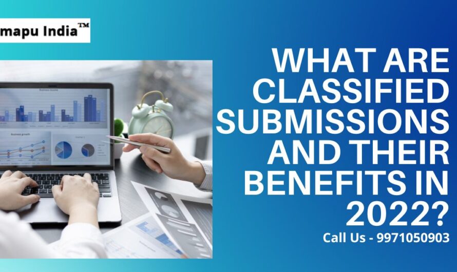 What are Classified Submissions and their Benefits in 2022?