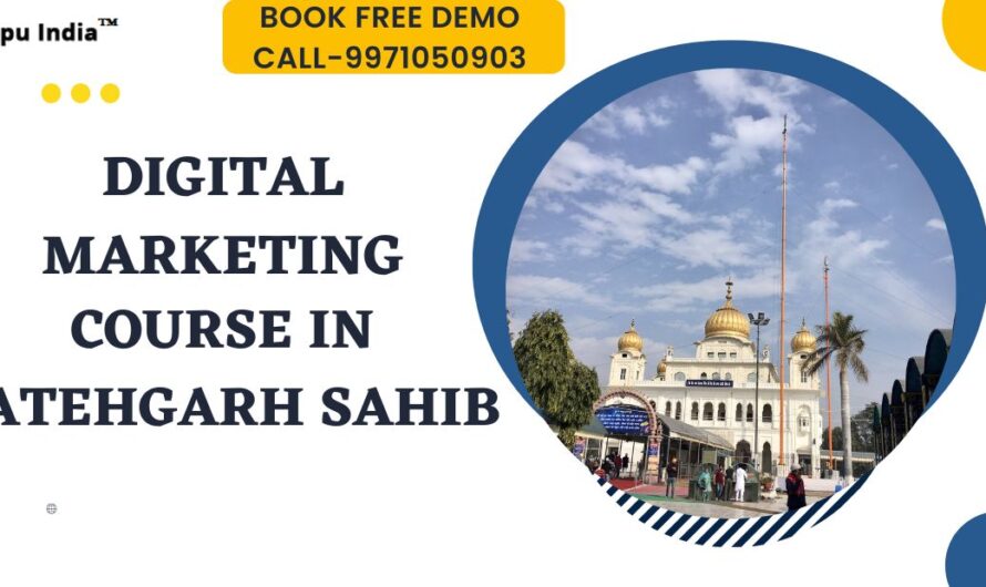 Best Online Digital Marketing Course in Fatehgarh Sahib with 100% Job Placements