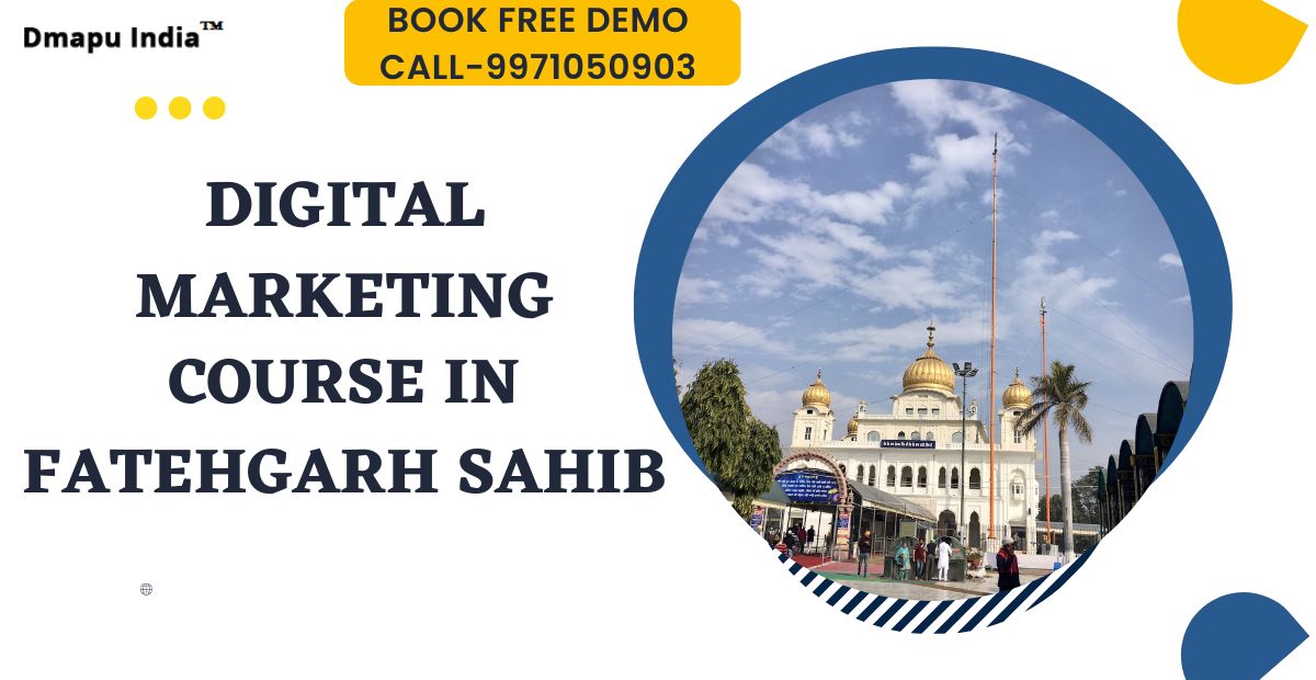 Digital Marketing Course in Fatehgarh sahib