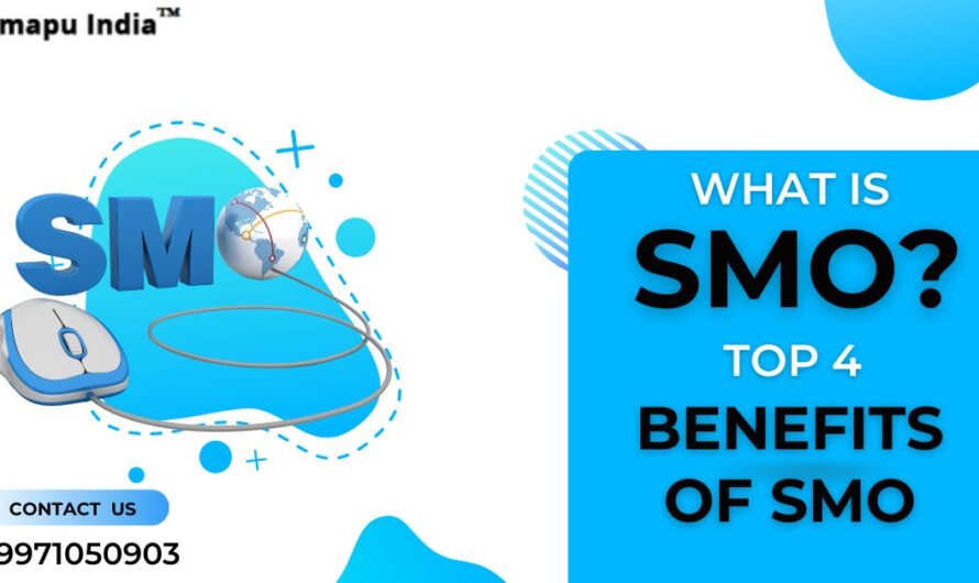 What is SMO? and Top 4 Benefits of SMO In 2025