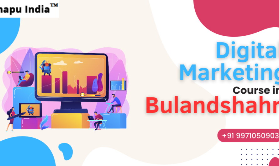 Best Online Digital Marketing Course in Bulandshahr with 100% Job Placement in 2024
