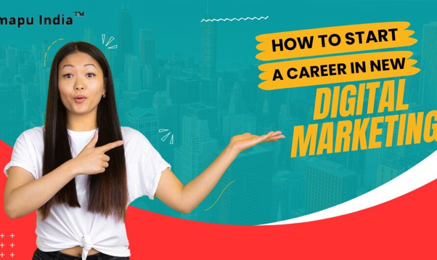 How to Start a Career in New Online Digital Marketing in 2024?