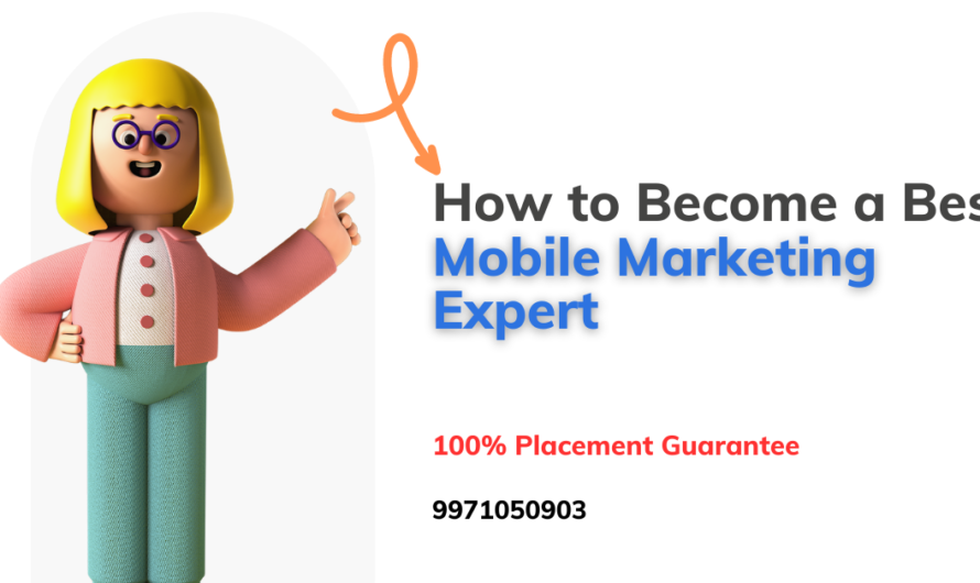 How to Become a Best Mobile Marketing Expert in 2024?