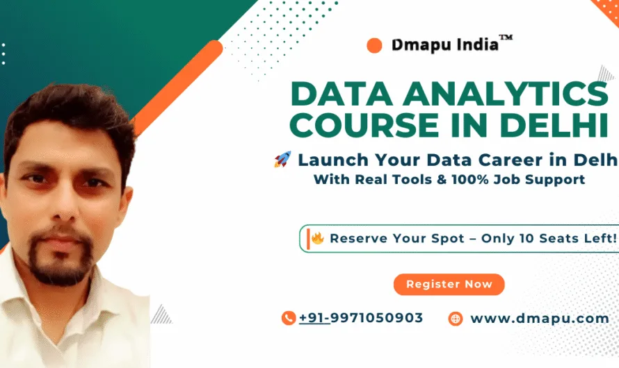 Data Analytics Course Delhi: Ultimate Career Handbook 2025 for Guaranteed Training, Tools & Employment Success