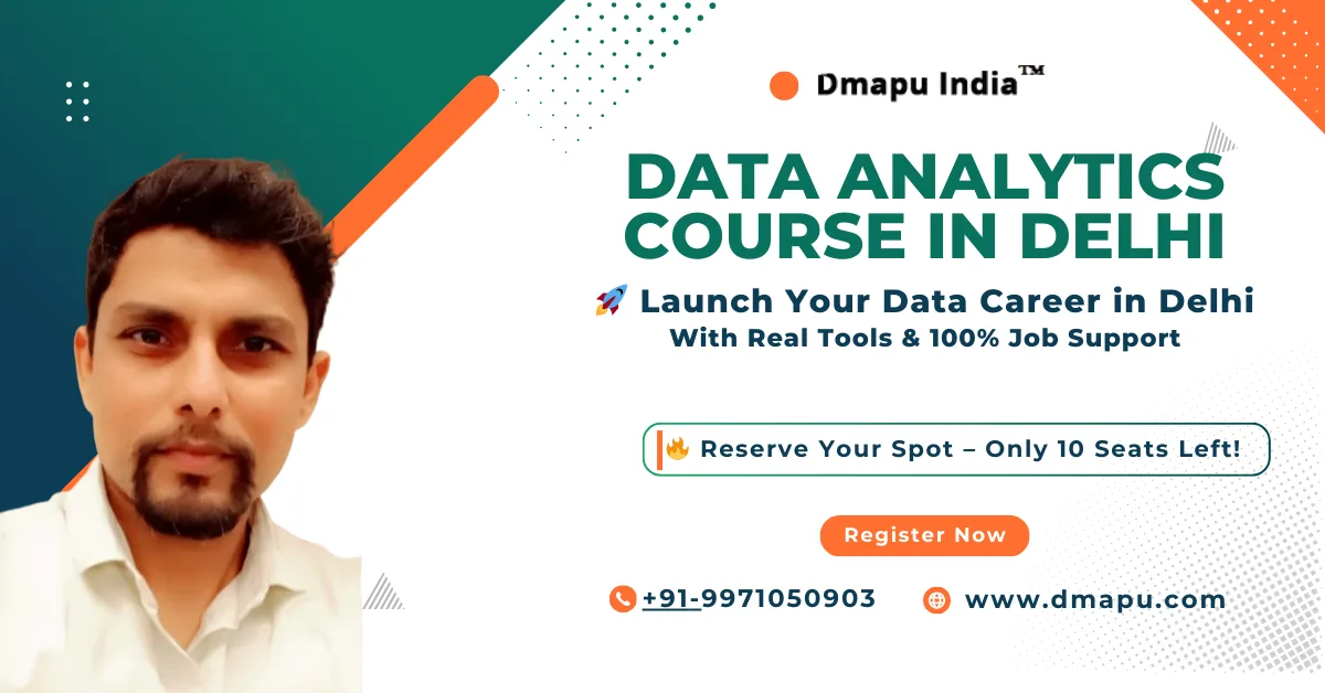 Data Analytics Course Delhi: Ultimate Career Handbook 2025 for Guaranteed Training, Tools & Employment Success