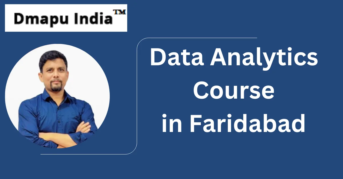 Data Analytics Course in Faridabad: Your Gateway to a Future-Proof Career